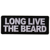 Long Live The Beard Patch 4x1.5 Inch