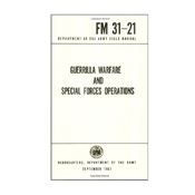 Emco Guerrilla Warfare and Special Forces Operations Handbook (FM 31-21)